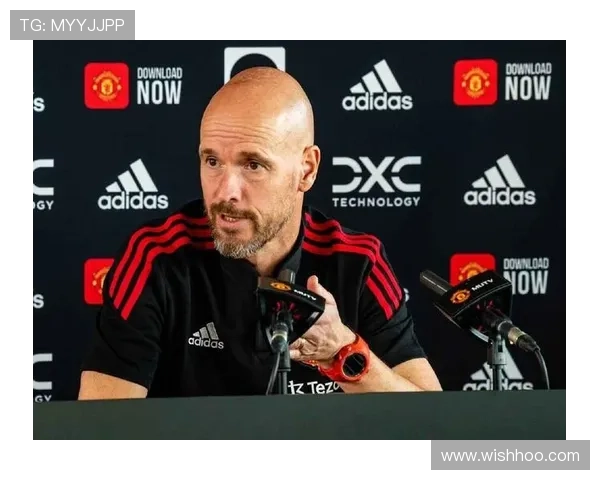 滕哈赫战术革新：如何重塑球队风格与赛场表现的关键因素分析